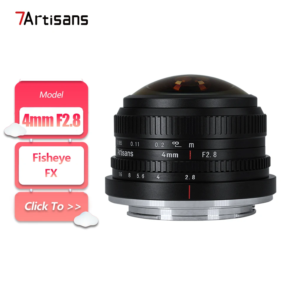

7artisans APS-C 4mm F2.8 Fisheye Ultra-wide Angle Manual Focus Prime Camera Lens for Photography with Sony E Fujifilm XF M43