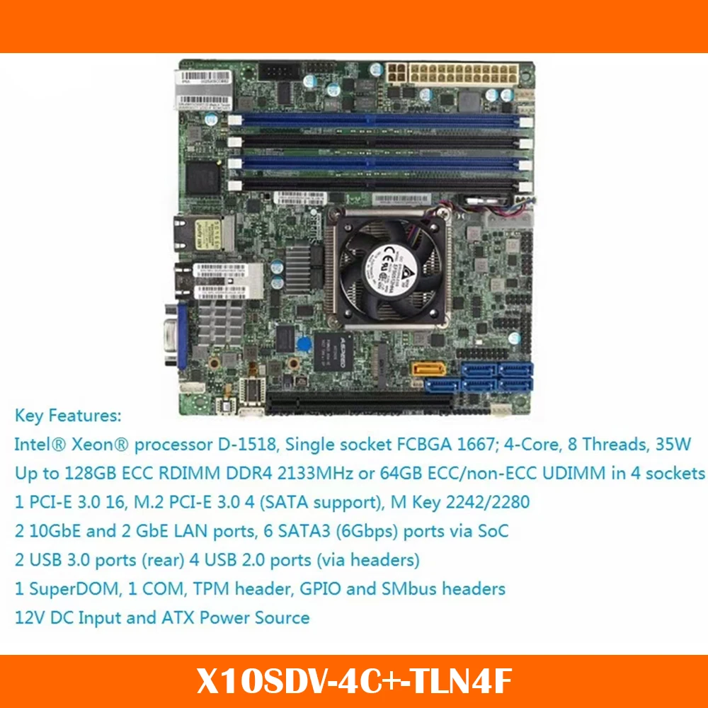 

Новая материнская плата X10SDV-4C +-TLN4F для процессора Supermicro Xeon D-1518 DDR4 PCI-E 3,0 SATA3 USB3.0 Mini-ITX