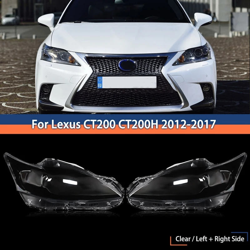 Left Car Headlight Lens Cover Headlight Shade Shell Auto Shell Cover Parts Accessories For Lexus CT200 CT200H 2012-2017