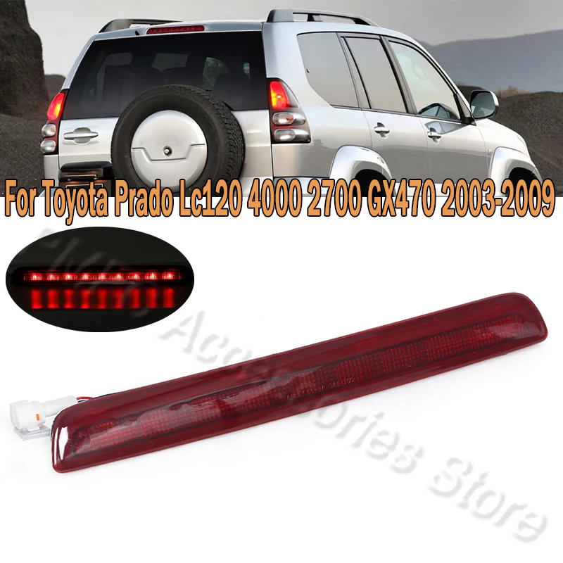 Brake Light 3RD Rear Third Stop Light High Addtional Warning Lamp For Toyota Prado Lc120 For Lexus GX470 2003-2009 81570-60081