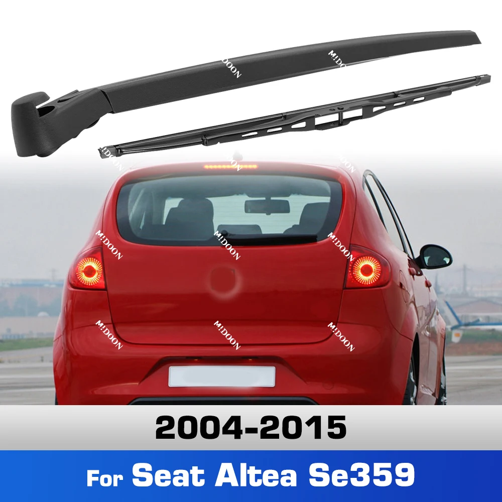 For Seat Altea Se359 2004 - 2015 Wiper Rear Wiper Blade & Arm Set Kit Windshield Windscreen Window Brush
