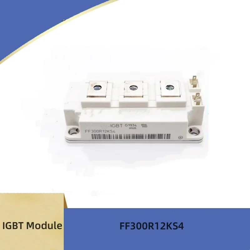 

New IGBT Module FF300R12KS4 FF200R12KS4 FF150R12KS4 FF100R12KS4 FF600R12KS4 FF300R12KT3 in Stock