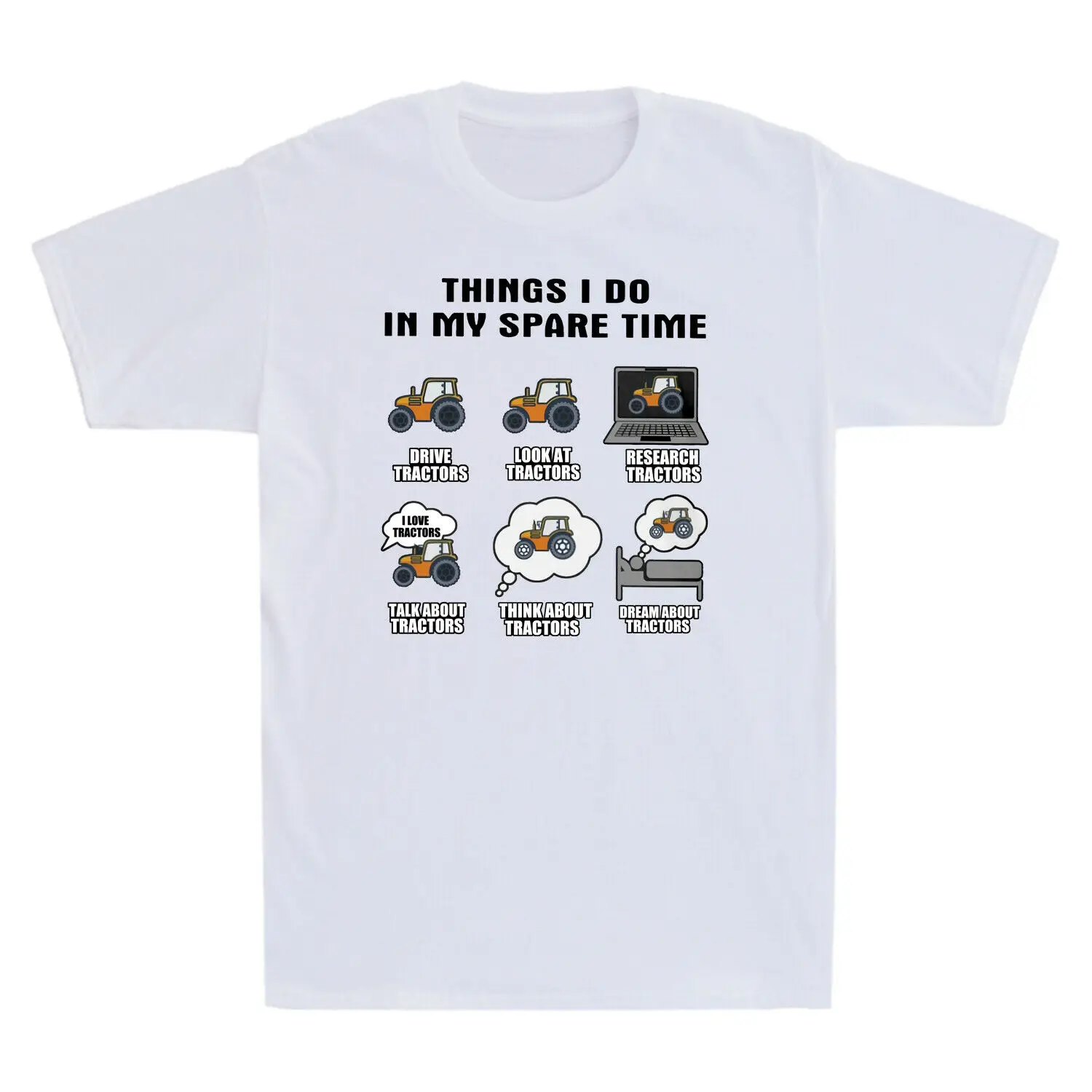 Things I Do In My Spare Time. Funny Farm Farmer Tractor T-Shirt. Summer Cotton Short Sleeve O-Neck Mens T Shirt New S-3XL