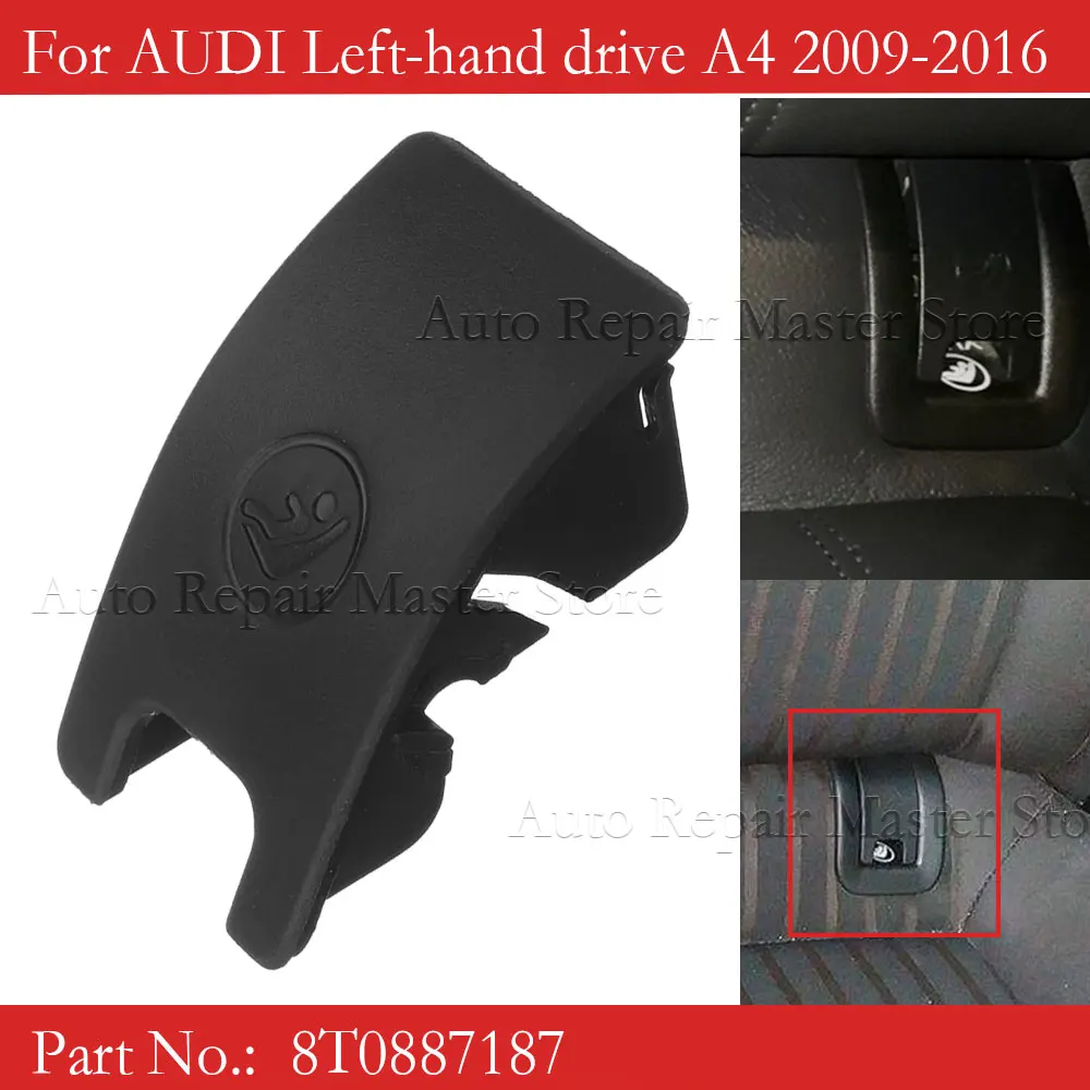 For AUDI Left-hand drive A4 2009-2016 8T0887187 Car Rear Child Seat Anchor Isofix Slot Trim Cover Button Car Accessories