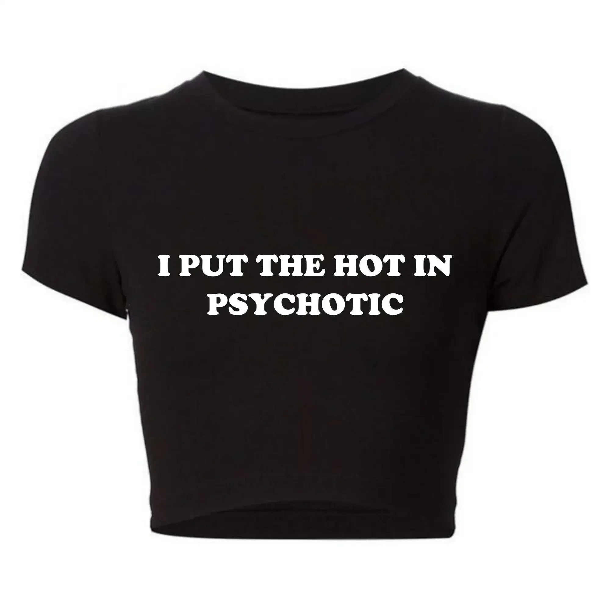 Ropa gótica divertida Grunge de los años 2000, camiseta de moda de verano Y2k para bebé, camisetas sexis para mujer I Put The Hot in Psychotic College Club Wear