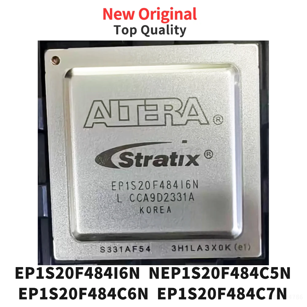 (1 Piece) EP1S20F484I6N NEP1S20F484C5N EP1S20F484C6N EP1S20F484C7N BGA484 New Original EP1S20F484