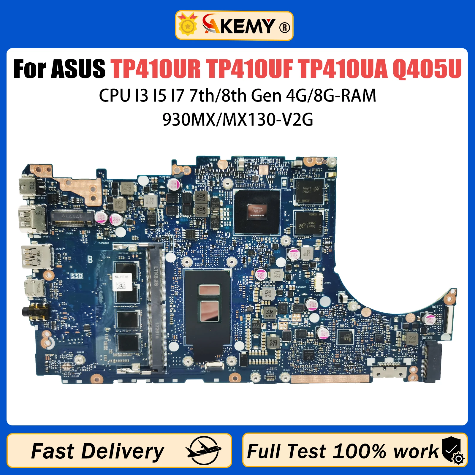 AKEMY For ASUS TP410UR TP410UF TP410UA TP410U Q405UA Q405U Laptop Motherboard CPU I3 I5 I7 7th/8th Gen 4G/8G-RAM V2G