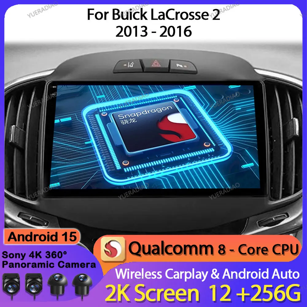 

Android 15 Car Radio For Buick LaCrosse 2 2013 - 2016 QLED Multimedia Stereo Video Player GPS NAVI Head Unit 4G LTE 5G WIFI 2DIN
