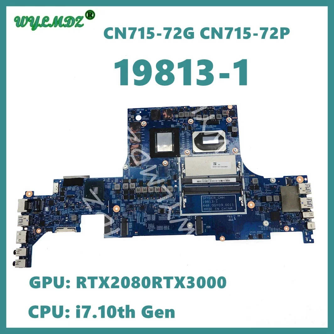 

19813-1 with i7-10th Gen CPU RTX2080/RTX3000 GPU Notebook Mainboard For ACER CN715-72G CN715-72P Laptop Motherboard