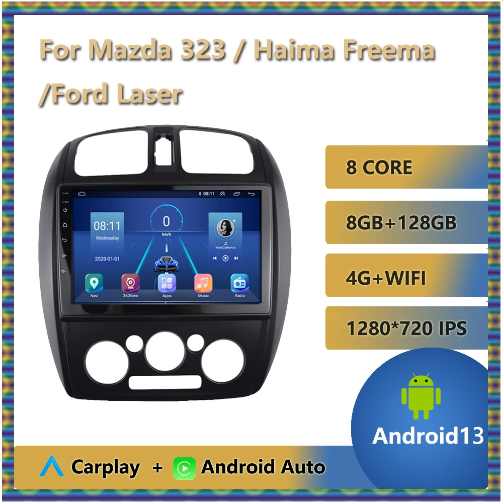 Автомобильный радиоприемник для Mazda 323 HAIMA FREEMA FORD LASER 2002-2008 Android 13 Wireless Carplay Auto 1280*720 IPS с сенсорным экраном Bluetooth