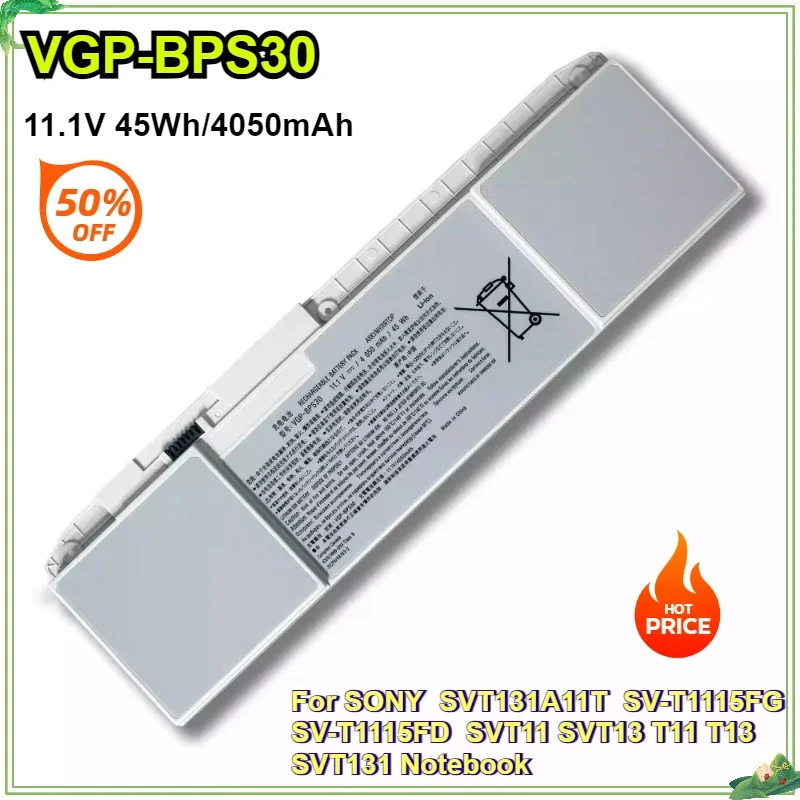 

VGP-BPS30 Laptop Battery for SONY SVT131A11T SV-T1115FG SV-T1115FD SVT11 SVT13 T11 T13 SVT131 Notebook 11.1V 45Wh/4050mAh