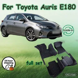 Custom Made Leather Car Floor Mats For Toyota Auris E180 2012 2013 2014 2015 2016 2017 2018 Carpets Rugs Foot Pads Accessories