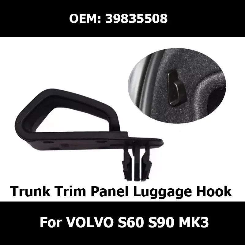 39835508 Rear Trunk Trim Panel Luggage Hook Buckle Clip for Volvo S60 S90 MK3