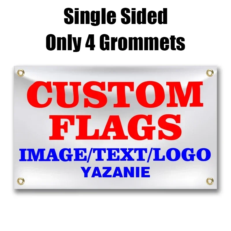 YAZANIE Benutzerdefinierte Flagge 3x5 4x6 5x8 6x10FT Machen Sie Ihre eigene Flagge mit Fototext Logo Bild Einzelne doppelseitige personalisierte Druckflaggen 6
