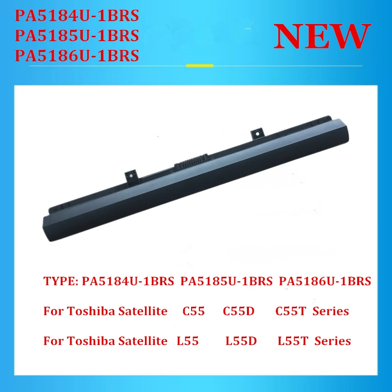 

Laptop Battery for Toshiba Satellite C55 C55D C55T L55 L55D L55T Series PA5184U-1BRS PA5185U-1BRS PA5186U-1BRS