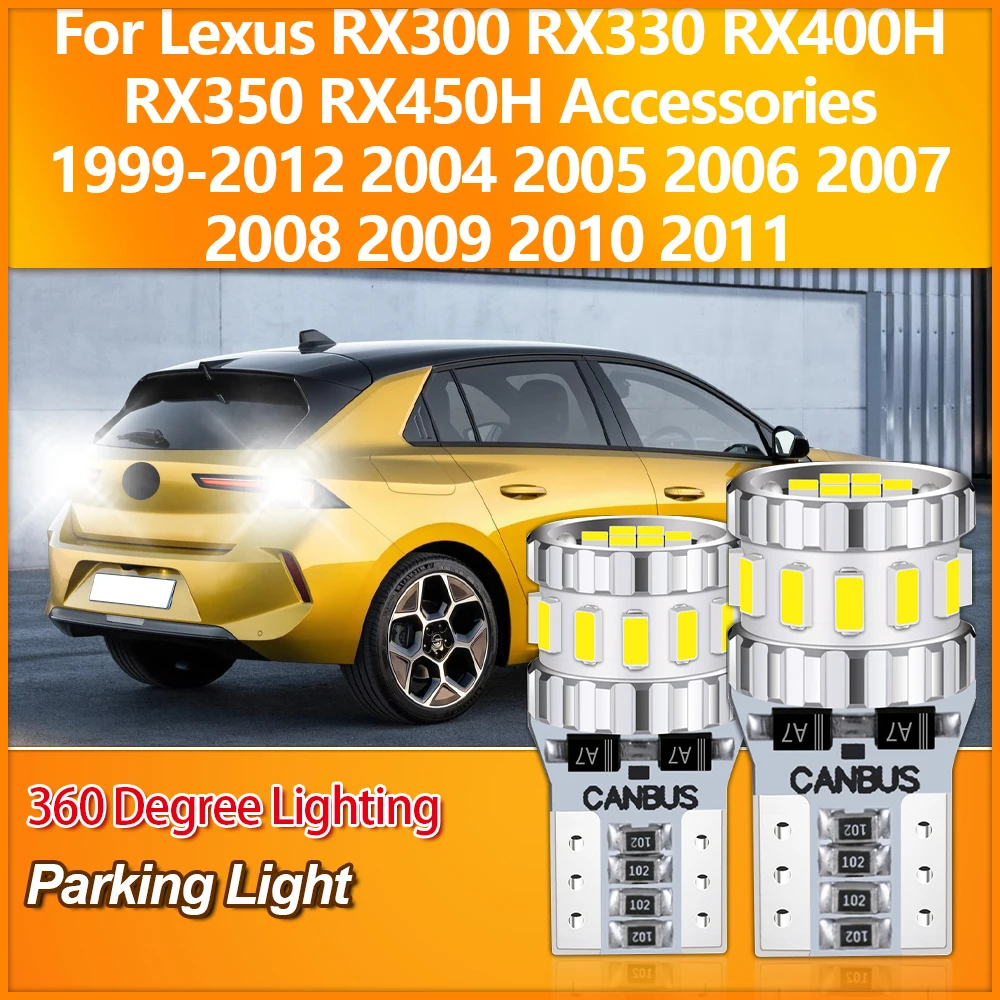 

3400LM T10 W5W Parking Light 12V For Lexus RX300 RX330 RX400H RX350 RX450H 1999-2012 2004 2005 2006 2007 2008 2009 2010 2011