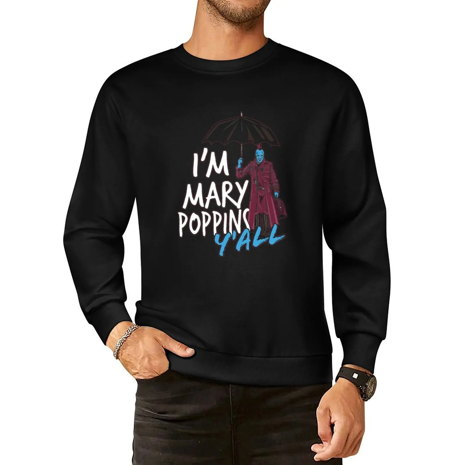 

I'm marry poppins y'all Pullover Hoodie men's clothing men's sweat-shirt autumn jacket men hooded sweatshirt for men