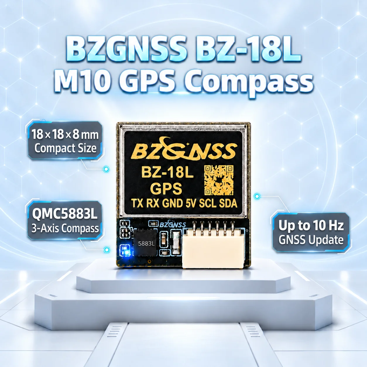 BZGNSS BZ-18L M10 GPS with Compass QMC5883L 18x18mm 10Hz 5V 7.4g NMEA UBX for RC FPV Drone F405 F722 HGLRC M100-5883 Alternative