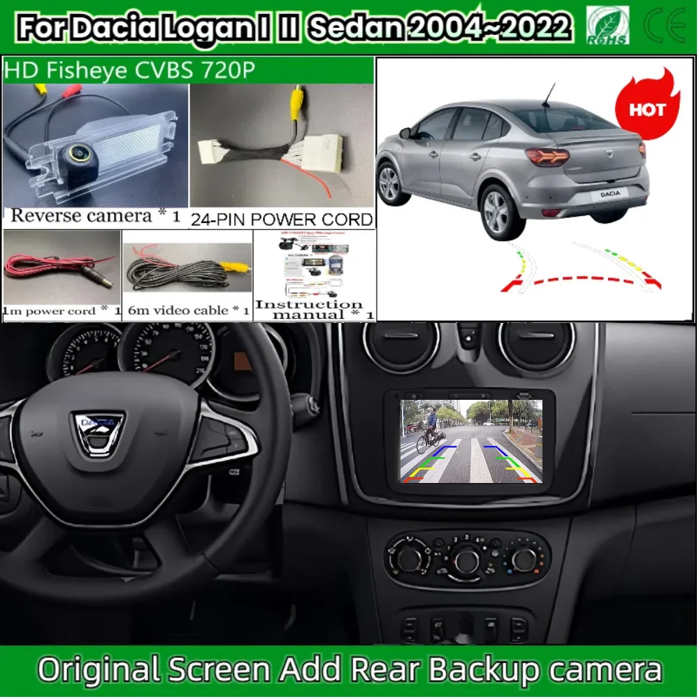 

Камера заднего вида для Dacia Logan I II Sedan 2004 ~ 2022 OEM-экран с добавлением резервной камеры заднего вида HD ночного видения