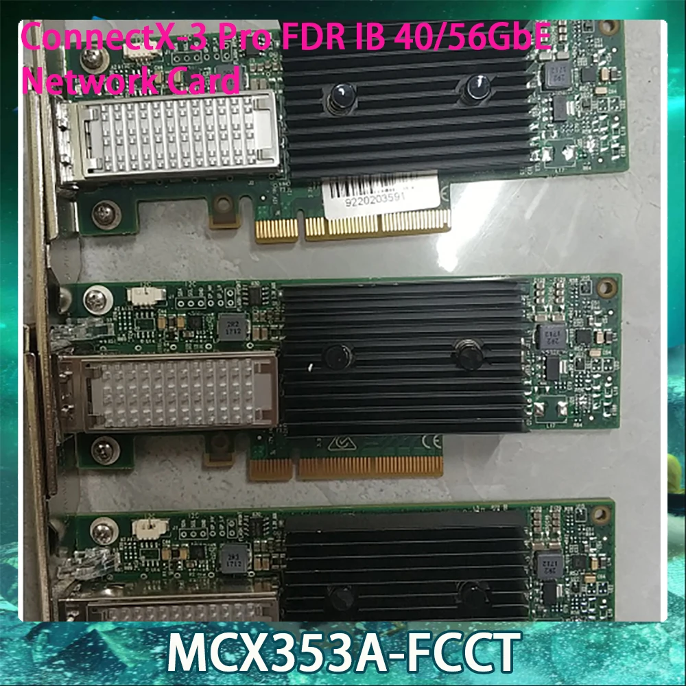 NIC CX353A MCX353A-FCCT ConnectX-3 Pro FDR IB 40/56GbE Single Port Network Card