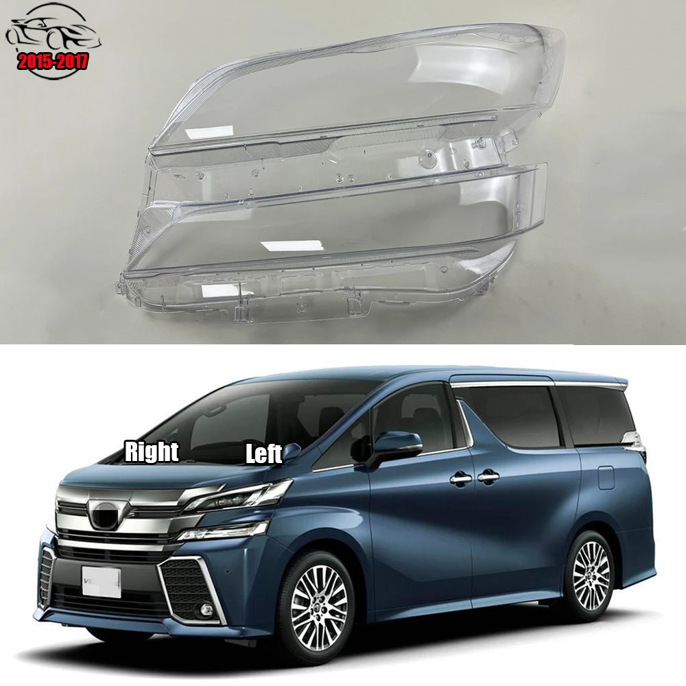 For Toyota Vellfire 2015 2016 2017 Car Headlight Shell Lamp Shade Auto Transparent Masks Headlight Glass Headlamp Lens Cover