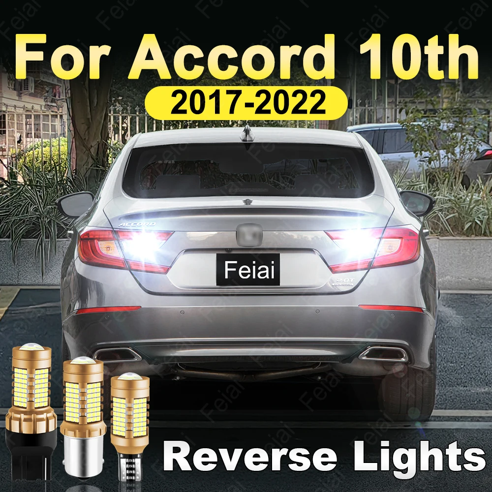 Luzes reversas led para honda accord 10th gen 2017 2018 2019 2020 2021 2022 accord 10 acessórios de ajuste luz de ré flash