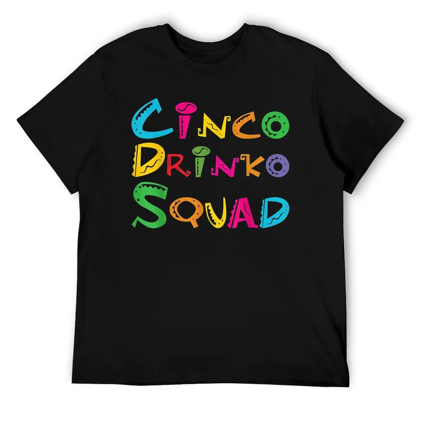 

Cinco Drinko Squad Drinking Fiesta Funny Cinco de T-Shirt anime tshirt T-Shirt