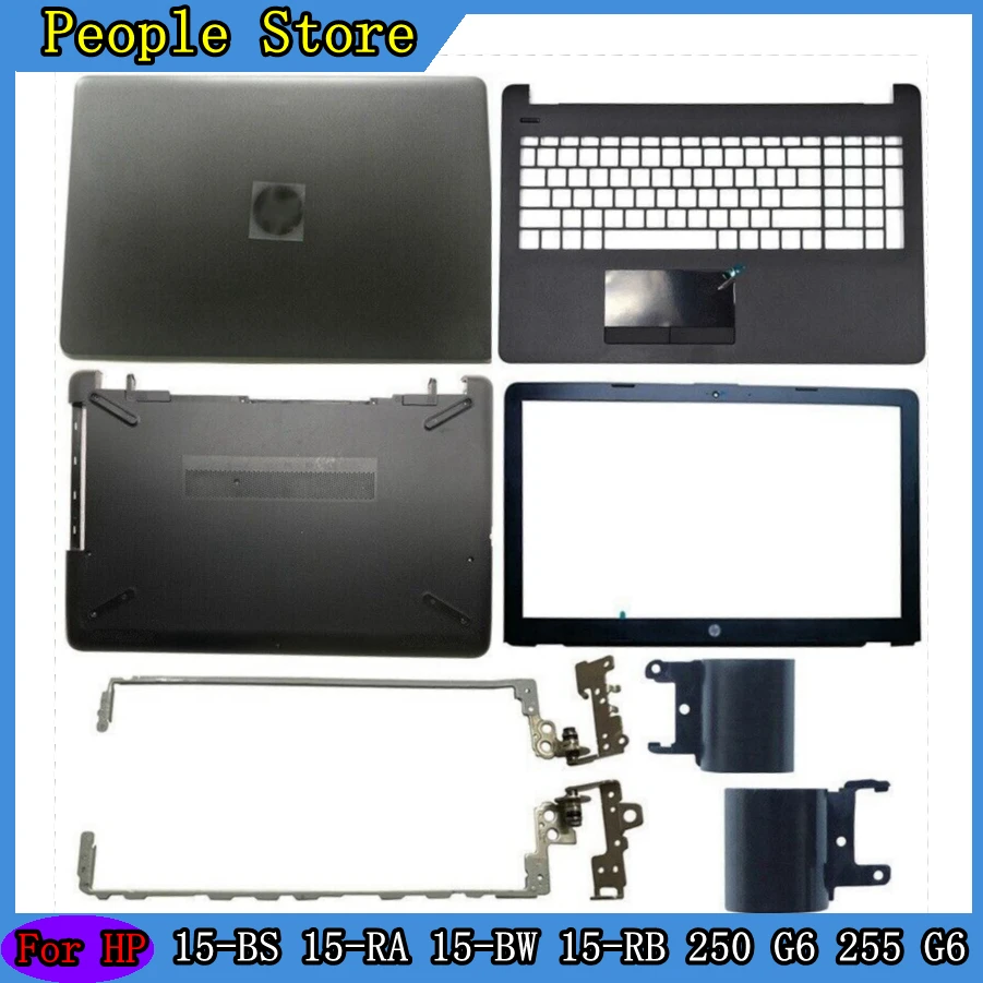 New For HP 15-BS 15-BW 15-RA 15-RB 250 G6 255 G6 Laptop Case LCD Back Cover/Front Bezel/Palmrest/Bottom Case /Hinges 924899-001