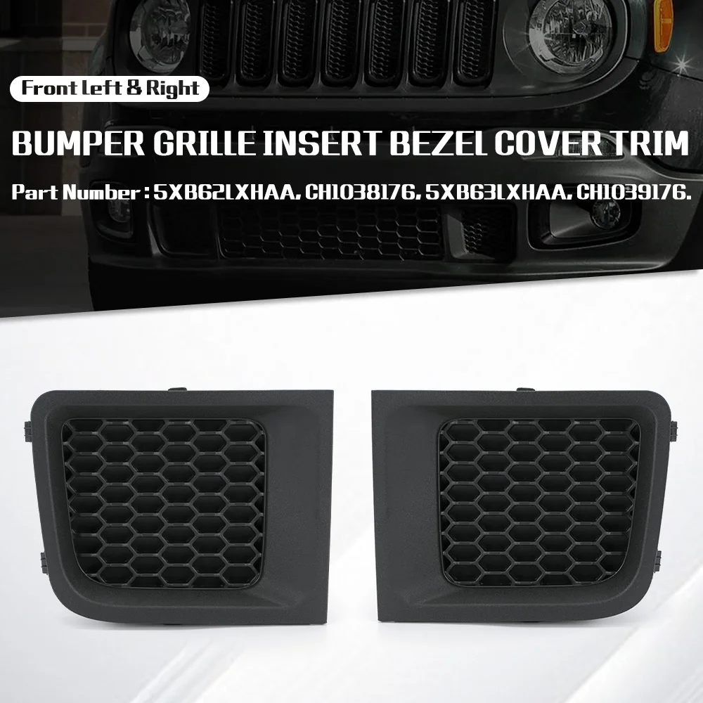 For Jeep Renegade 4 Cyl 1.4L 2.4L 2015-2018 Car Front Bumper Lower Grille Grill Insert Bezel Cover Trim 735618579L 735618580R