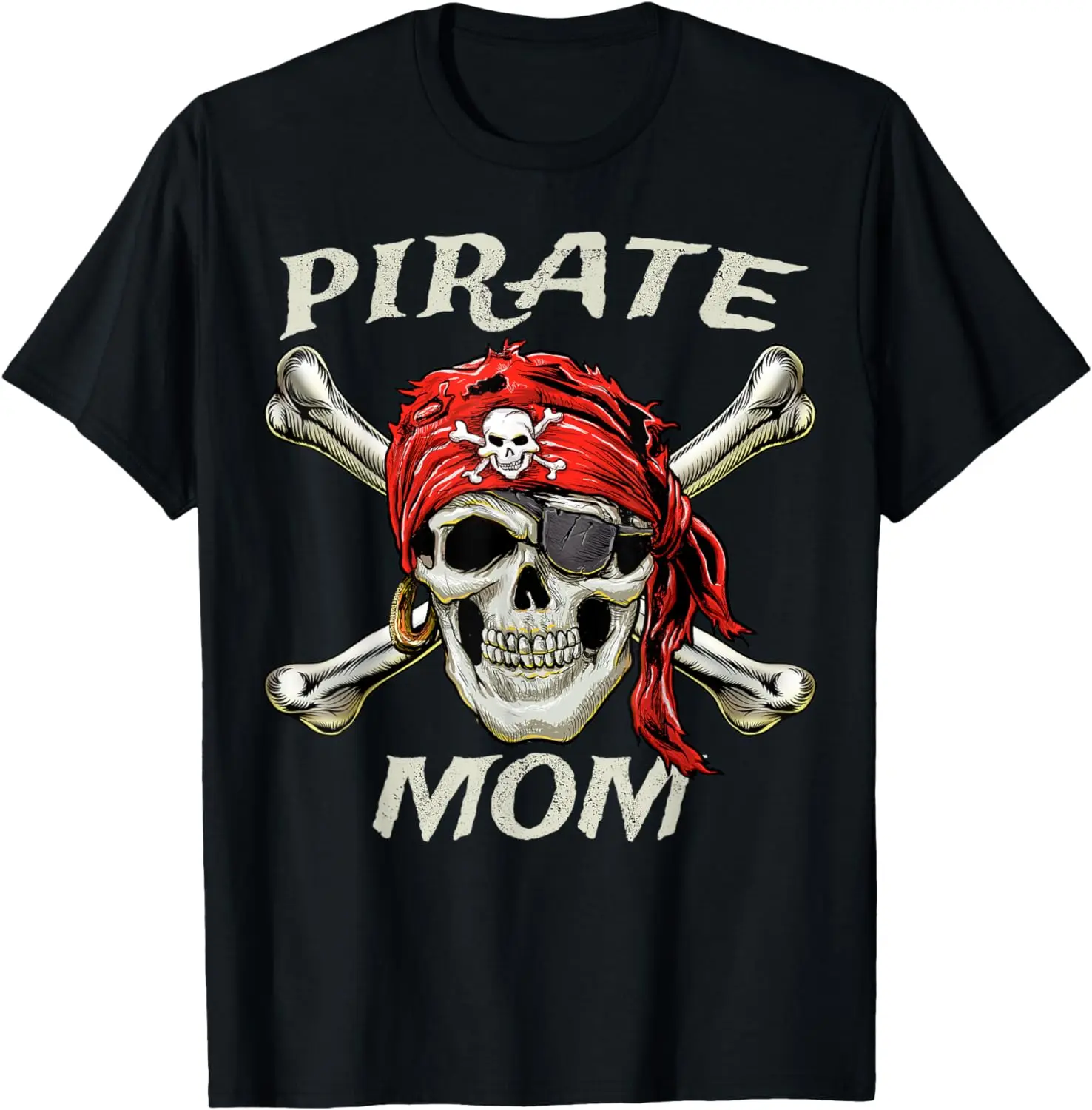 

Pirate Mom Skull and Crossbones Jolly Roger Birthday Pirate T-Shirt