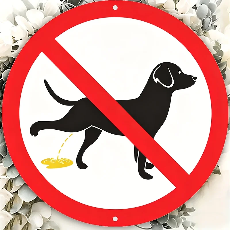 2D Flat Circular Aluminum Warning Sign, No Dogs Allowed to Urinate Here. Suitable for Indoor And Outdoor Decoration