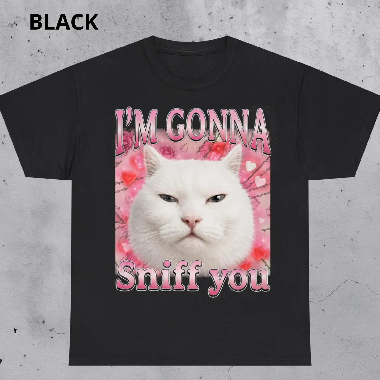I m Gonna Sniff You Funny Cat Meme T Shirt Brainrot Silly Joke Viral Internet vintage Washed homme Stretched Soft Breathable