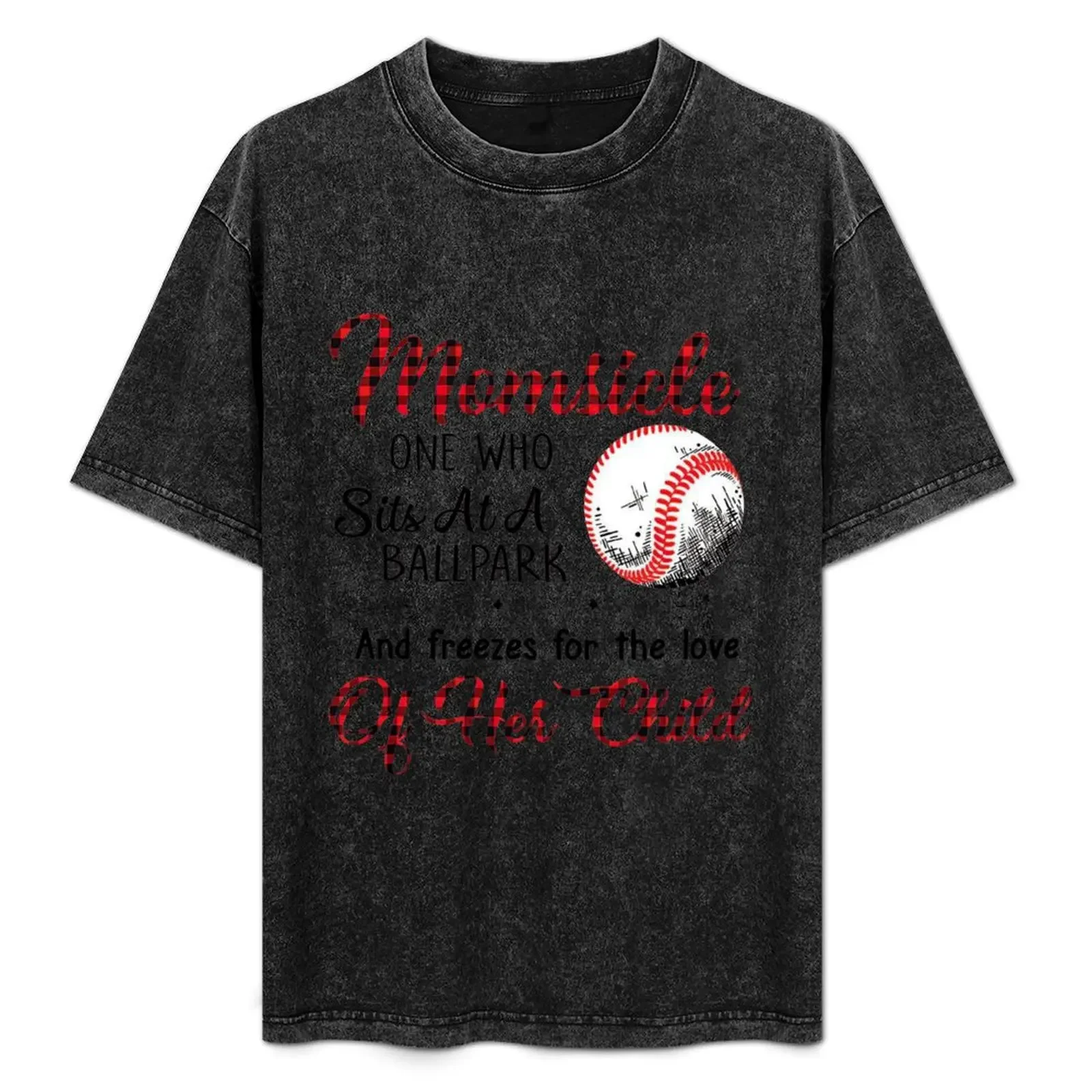 

Momsicle one who sits at a ballpark And freezes for the love of her child T-Shirt Construction Work Tee Shirt