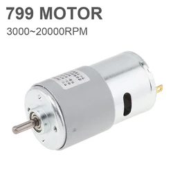 799 DC Motor 12V-24V 3000-20000RPM Large Torque Micro Motor Double Ball Bearing for Power Tools Vacuum Cleaners Fans DIY Toys