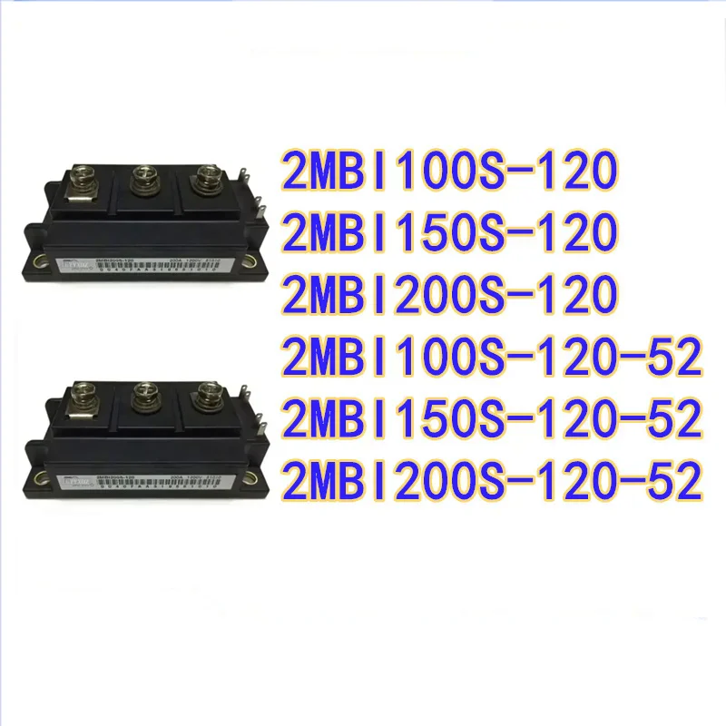 

2MBI100S-120 2MBI150S-120 2MBI200S-120 2MBI100S-120-52 2MBI150S-120-52 2MBI200S-120-52 IGBT Modules