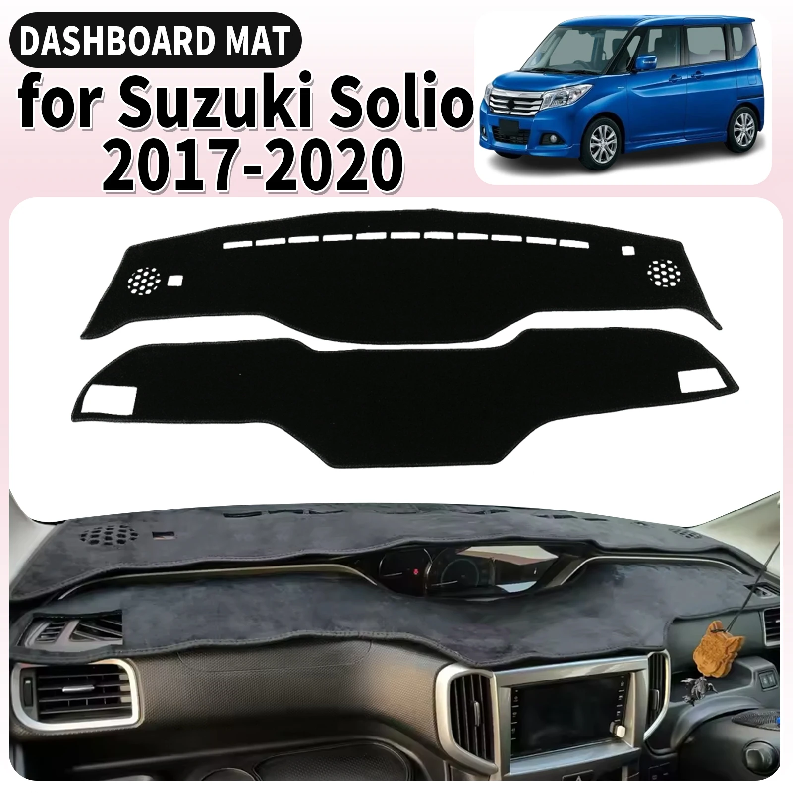 

fit for Suzuki Solio 2017 2018 2019 2020 RHD Car Dashmat Dashboard Cover Pad Accessories DashMat Sunshade Protective Carpet