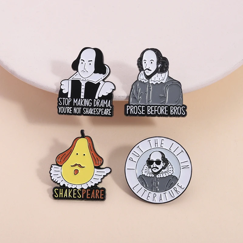

Stop Making Drama You'Re Not Shakespeare Enamel Pin Renaissance Writers Poets Dramas Brooch Lapel Badge Jewelry Wholesale Gift ﻿
