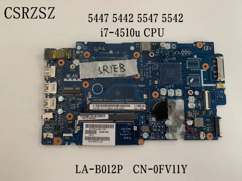 

For Dell inspiron 5447 5442 5547 5542 Laptop motherboard with i7-4510u CPU LA-B012P CN-0FV11Y 0FV11Y FV11Y Tested work perfect