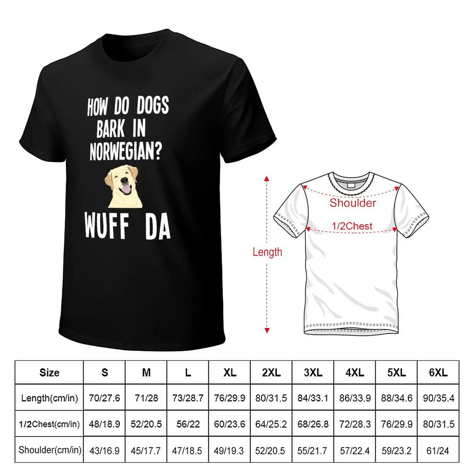 How Do Dogs Bark In Norwegian? Wuff Da! T-Shirt Summer Print Short Sleeve Tee