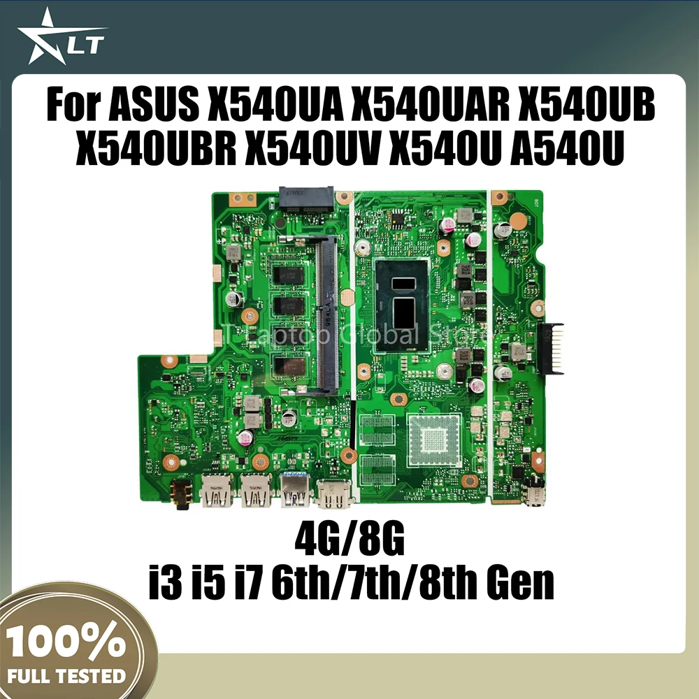

Материнская плата для ASUS A540U X540UBR, верхний уровень процессора i3 i5 i7, 4 ГБ, 8 ГБ ОЗУ, 100% тестирование