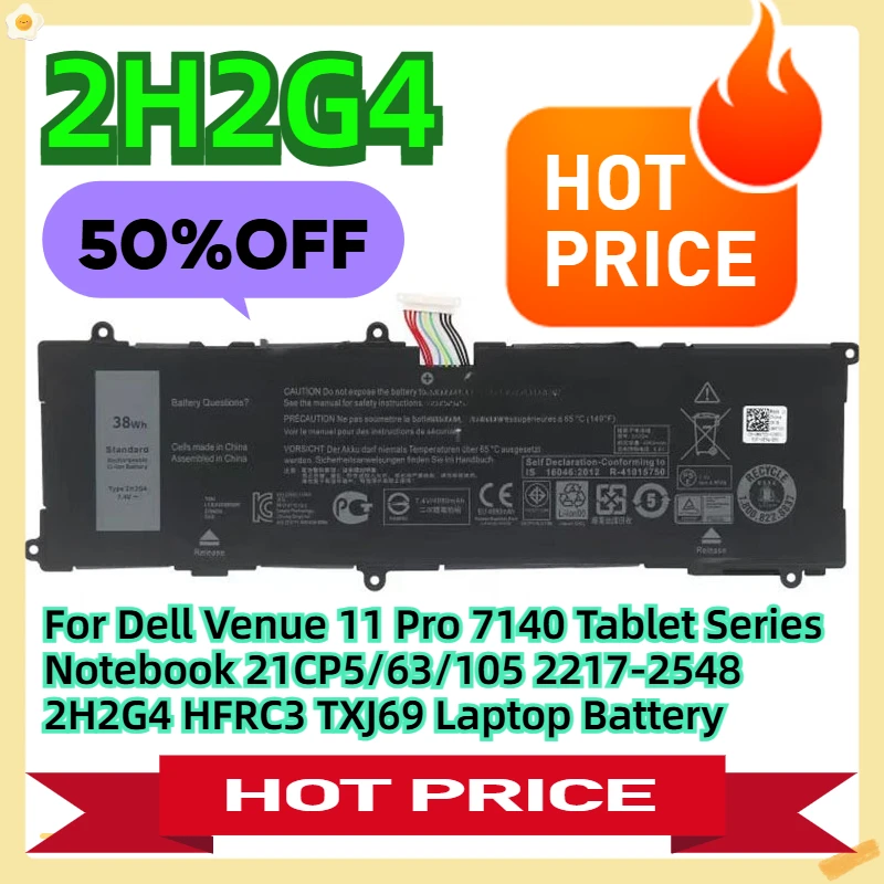 

For Dell Venue 11 Pro 7140 Tablet Series Notebook 7.4V 38Wh 4980mAh 21CP5/63/105 2217-2548 2H2G4 HFRC3 TXJ69 Laptop Battery