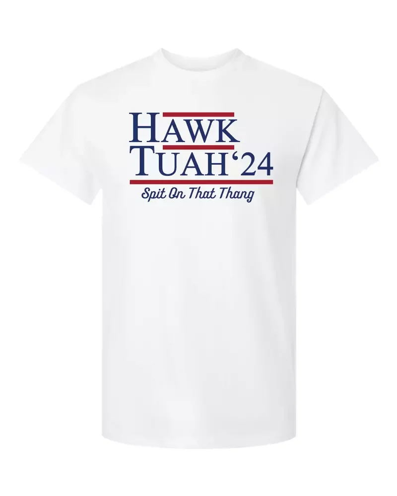 Hawk Tuah '24 Spit On That Thang T-Shirt - White