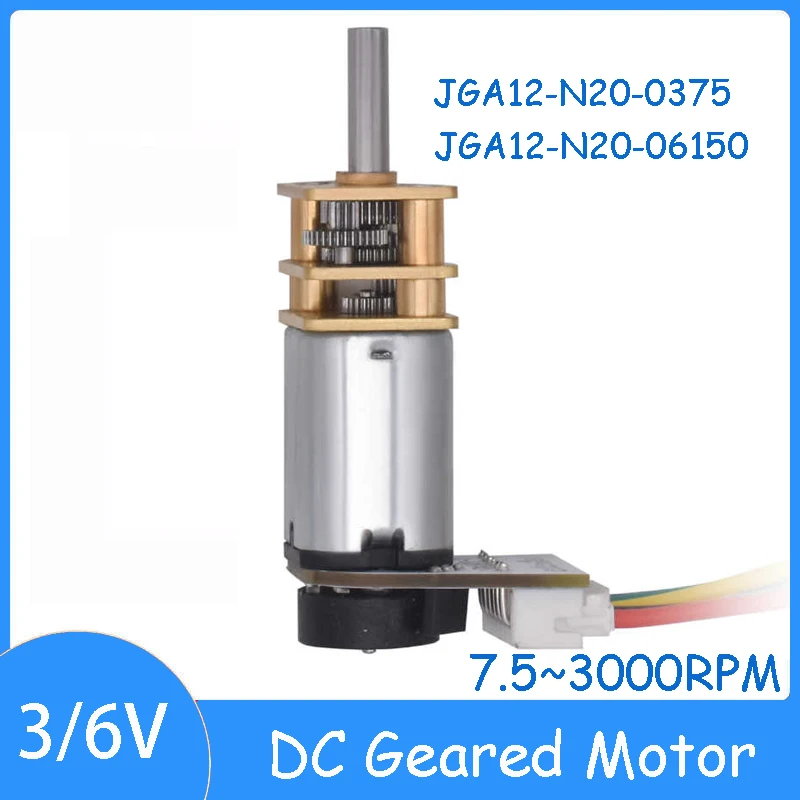 

JGA12-N20 3V 6V Miniature DC Geared Motor with Encoder 7.5~3000RPM 0.2/0.7W 3.75~1000G.CM Metal Gear Motor Intelligent Trolley