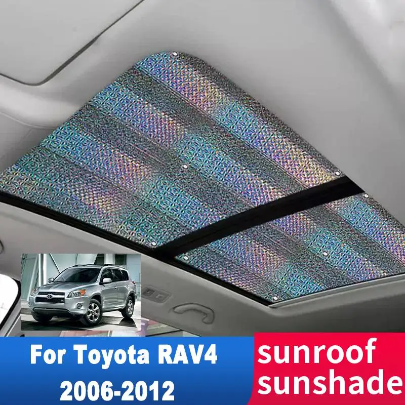 

Car Sunroof Sunshade For Toyota RAV4 Vanguard XA30 2006-2012 Auto Accessories Roof Sunscreen Heat Insulation Anti-UV Windscreen