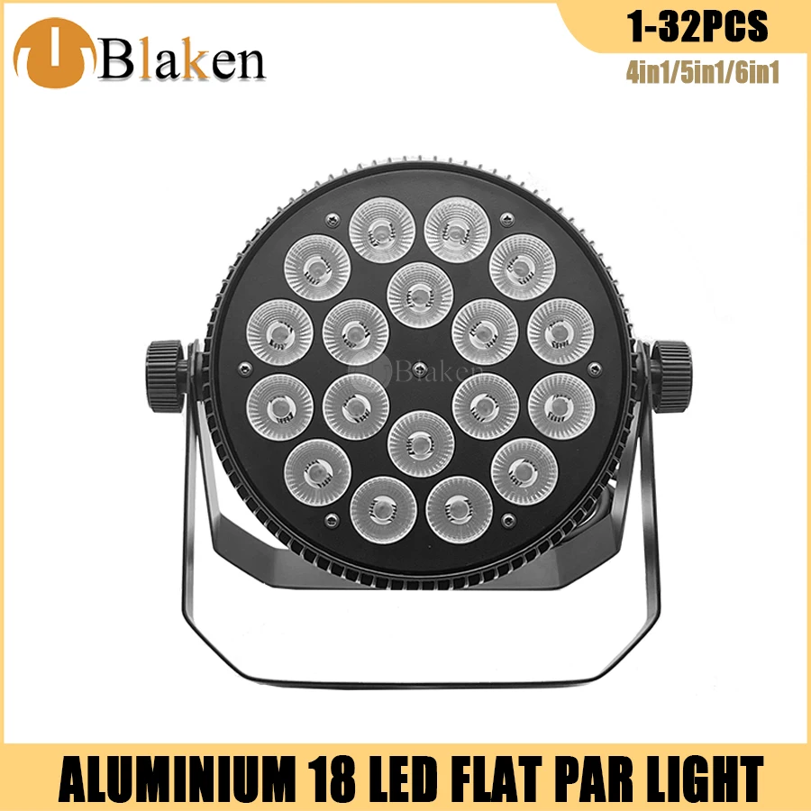 No Tax 1-32Pcs Aluminum Alloy DMX Flat Par Light 18x18w/18x12w RGBW 5in1/6in1/4in1 Lighting Equipment Stage Led Par Led Light