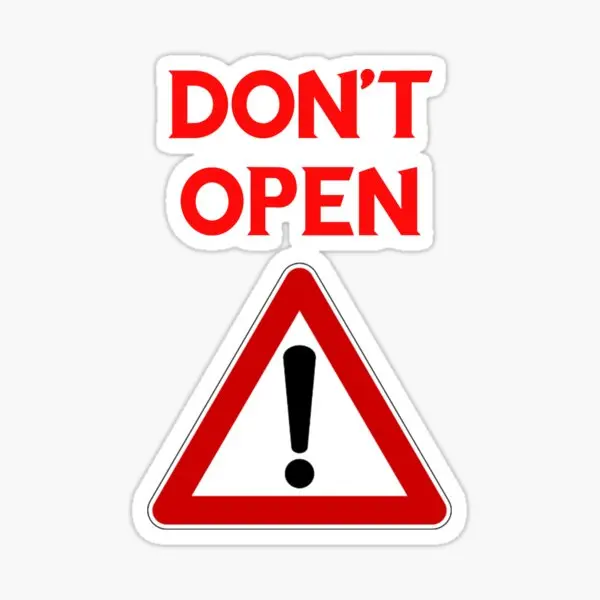 

Do Not Open Caution Sticker Warning Danger Safety Sign Bumper Valve Decal Waterproof Car Sticker