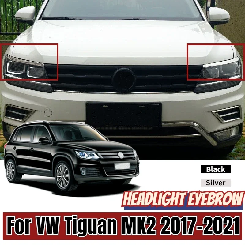 

FRONT headlight EYEBROW TRIM MOLDING COVER TRIM GARNISH For VW Volkswagen Tiguan MK2 European version 2017 2018 2019 2020 2021