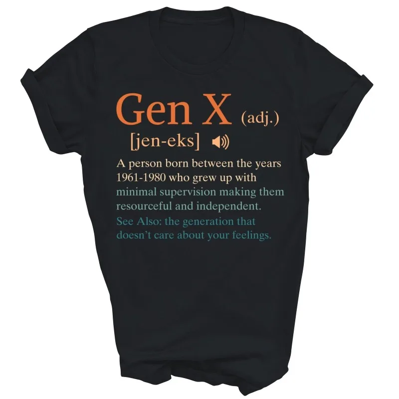 Funny Gen X Generation X Definition Sarcasm Men's T Shirt Women Tee Summer Humor Novelty Ironic Humor Weirdcore Oversized Cotton
