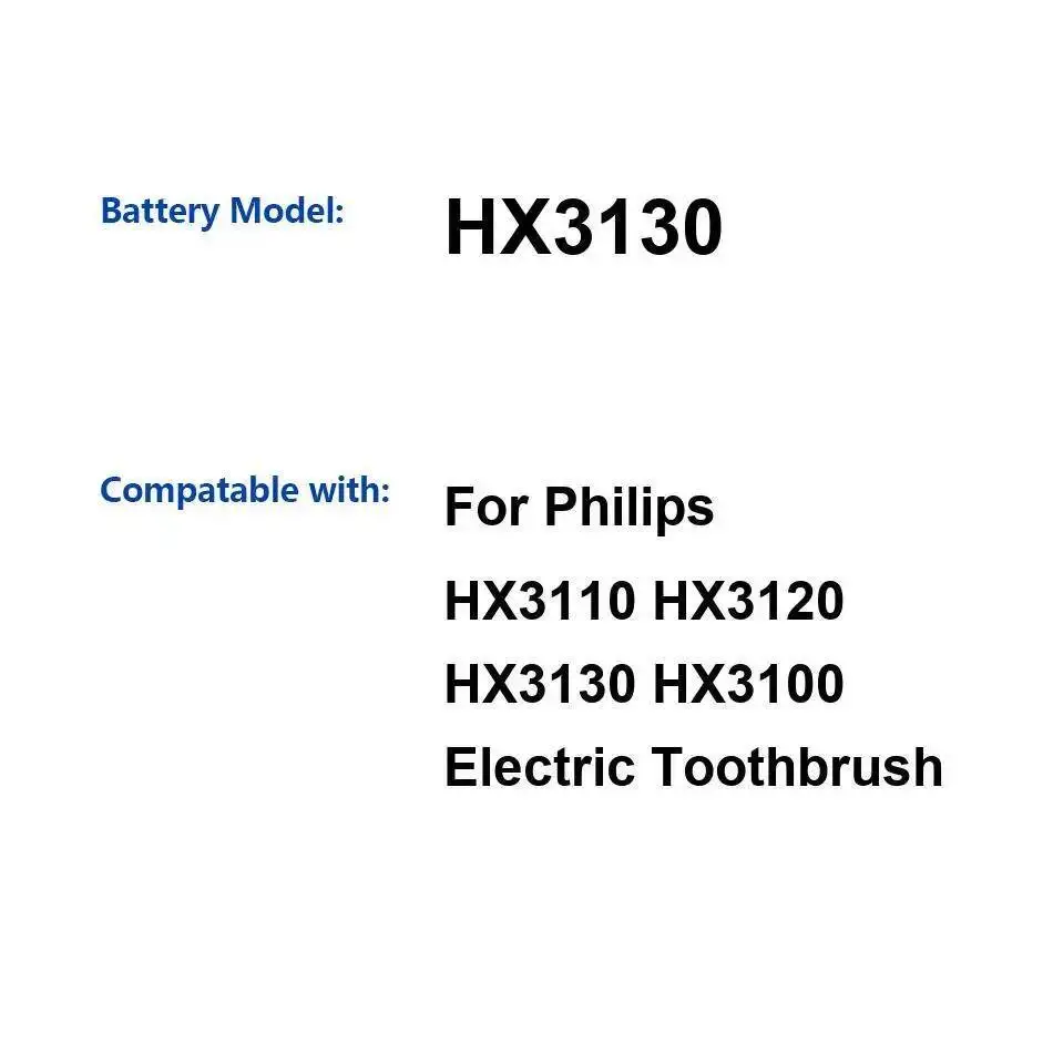 

Reliable Power Supply Electric Toothbrush Battery 750Mah For Philips HX3110 HX3120 HX3130 HX3100 Replacement