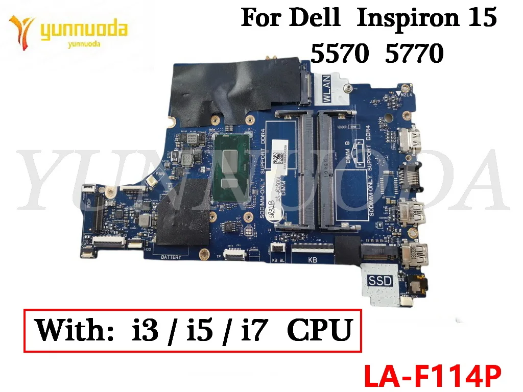 

LA-F114P for Dell Inspiron 15 5570 5770 laptop motherboard with i3 i5 i7 CPU CAL60 tested good